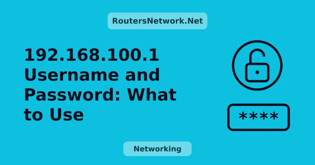 192.168.100.1 Username and Password