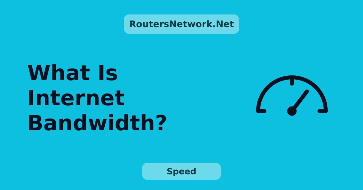 What Is Internet Bandwidth?