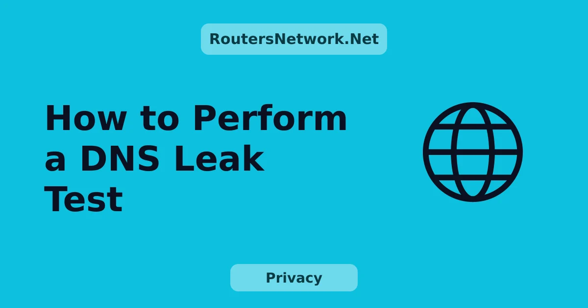 How to Perform a DNS Leak Test