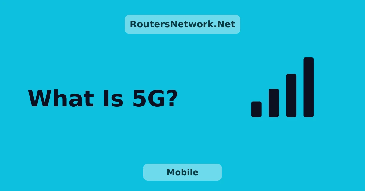 What Is 5G?