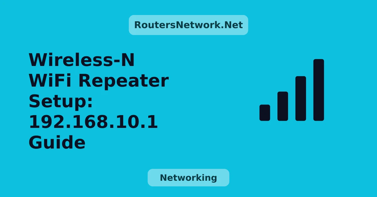 Wireless-N WiFi Repeater Setup